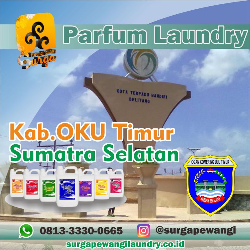Parfum Laundry Ogan komering Ulu Timur, Sumatra Selatan