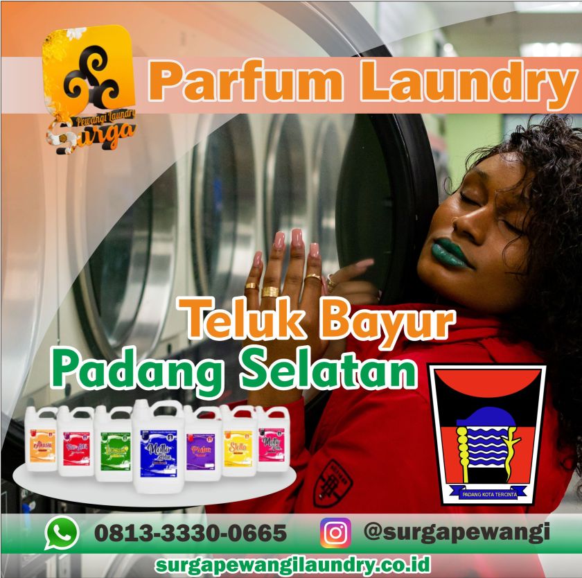 Parfum Laundry Teluk Bayur, Padang Selatan
