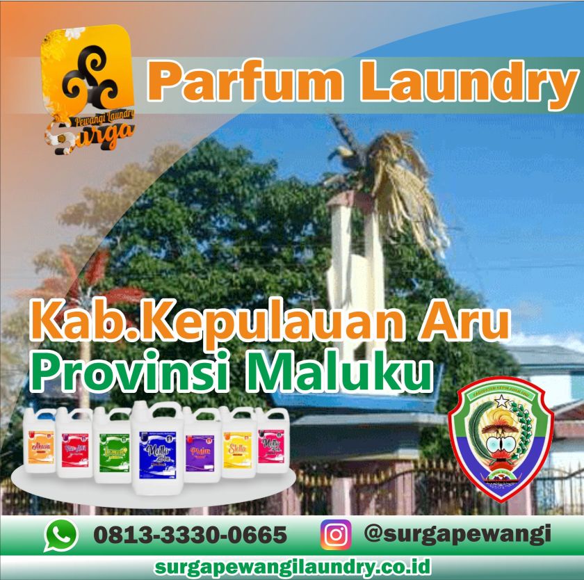 Parfum Laundry Kabupaten Kepulauan Aru, Maluku